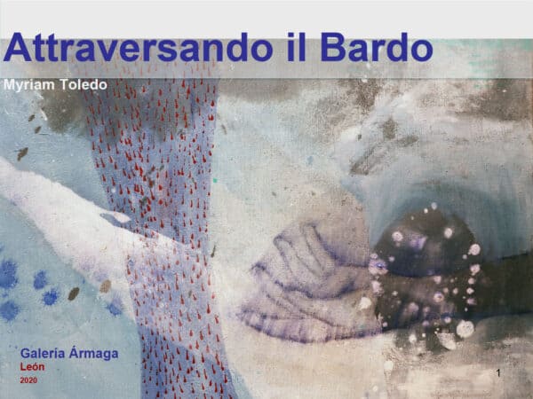 Myriam-Toledo_Attraversando-il-Bardo_2020