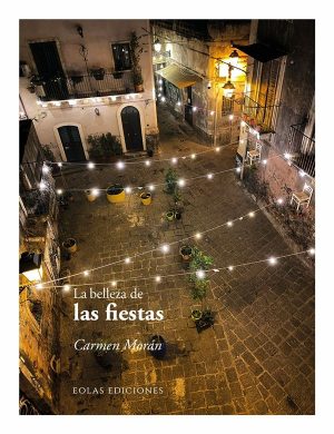 La_Belleza_De_Las_Fiestas_carmen_moran