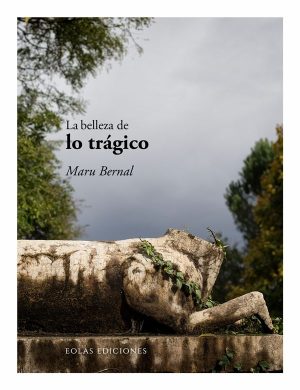 La_Belleza_De_Lo_Tragico_maru_bernal