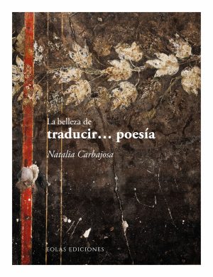 La_Belleza_De_Traducir_Poesia_Natalia_Carbajosa